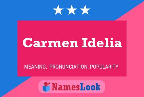 Carmen Idelia Name Poster