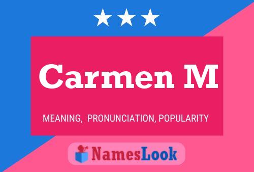 Carmen M Name Poster