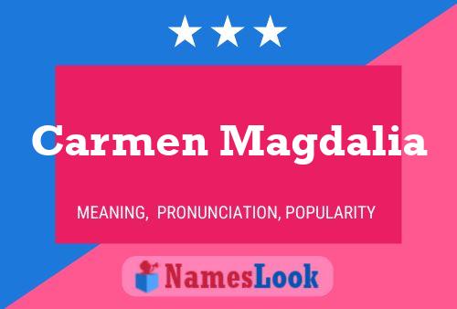 Carmen Magdalia Name Poster