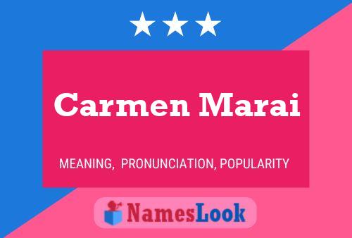 Carmen Marai Name Poster