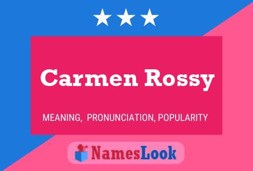 Carmen Rossy Name Poster