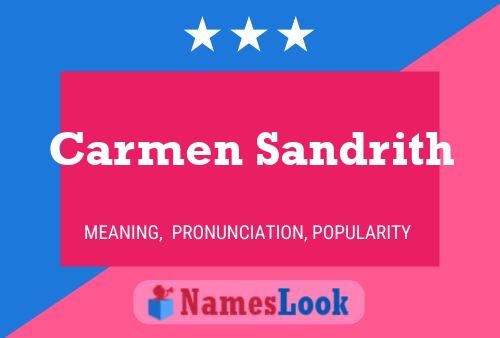 Carmen Sandrith Name Poster