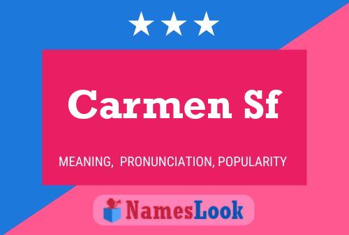 Carmen Sf Name Poster