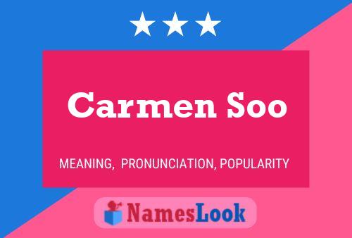 Carmen Soo Name Poster