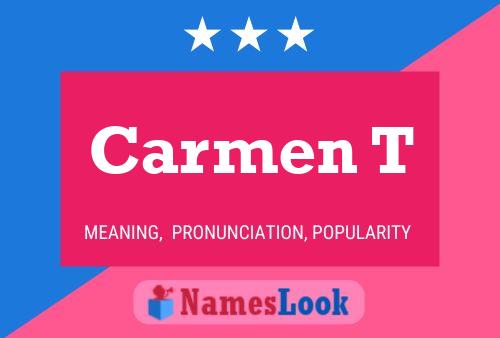 Carmen T Name Poster