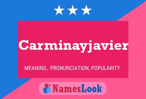 Carminayjavier Name Poster