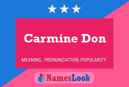 Carmine Don Name Poster