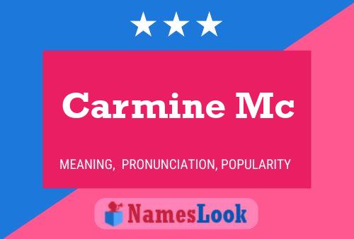 Carmine Mc Name Poster