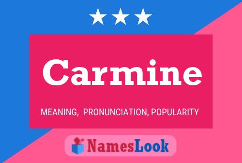 Carmine Name Poster