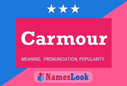 Carmour Name Poster