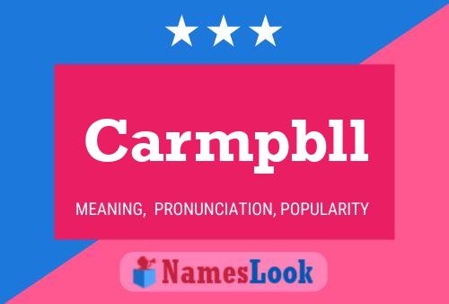 Carmpbll Name Poster