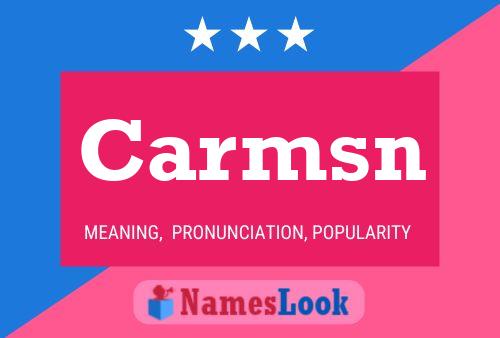 Carmsn Name Poster