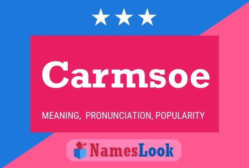 Carmsoe Name Poster