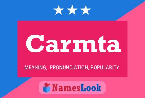 Carmta Name Poster