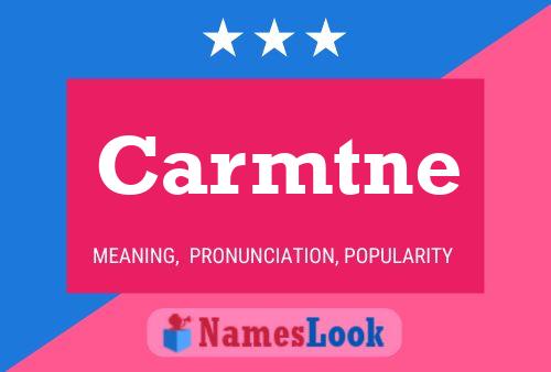 Carmtne Name Poster