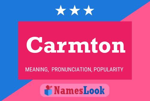 Carmton Name Poster