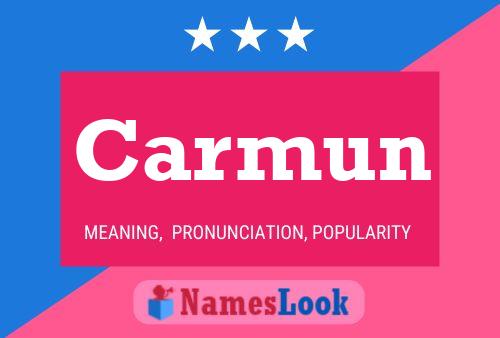 Carmun Name Poster