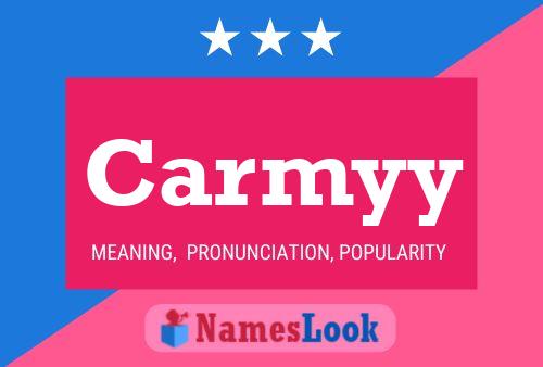 Carmyy Name Poster