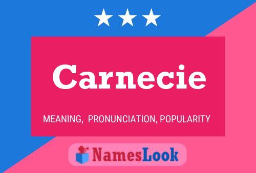 Carnecie Name Poster