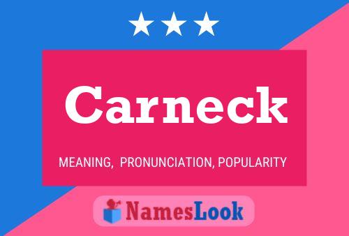 Carneck Name Poster