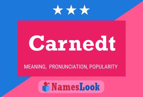 Carnedt Name Poster