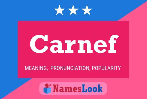 Carnef Name Poster