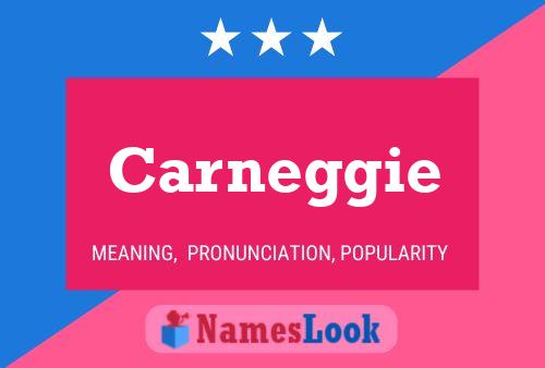 Carneggie Name Poster