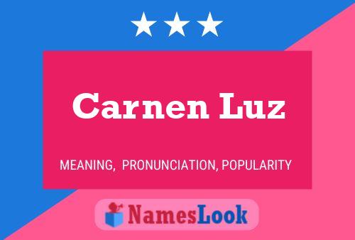 Carnen Luz Name Poster