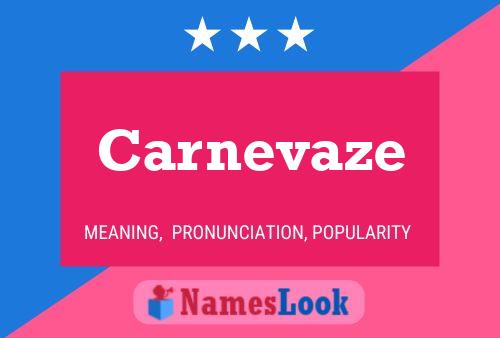 Carnevaze Name Poster