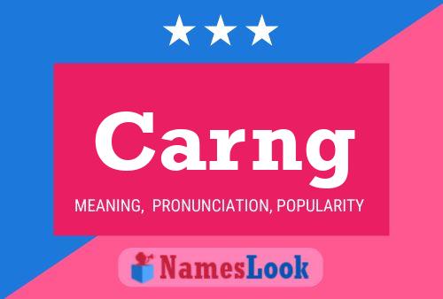 Carng Name Poster