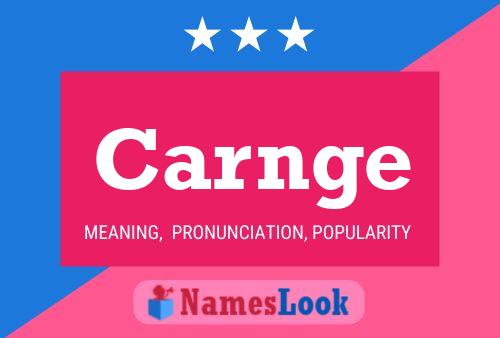 Carnge Name Poster