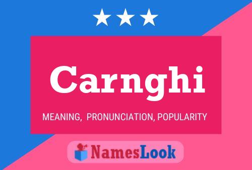 Carnghi Name Poster