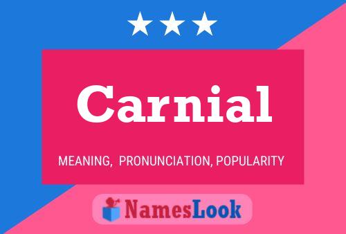 Carnial Name Poster