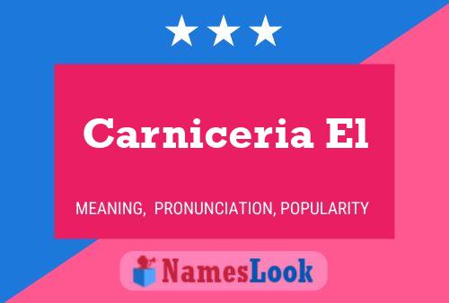 Carniceria El Name Poster