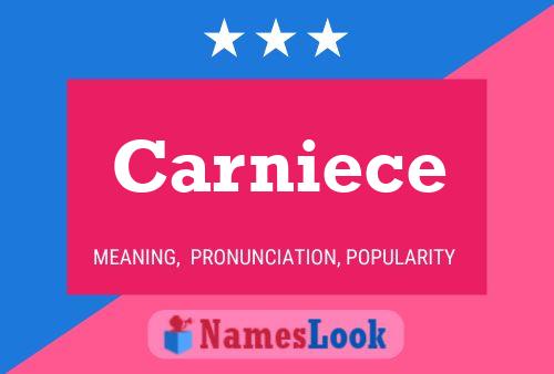 Carniece Name Poster