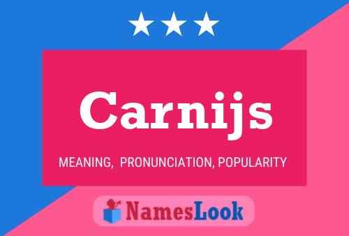 Carnijs Name Poster