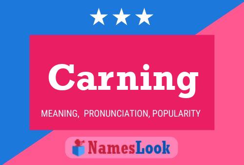 Carning Name Poster