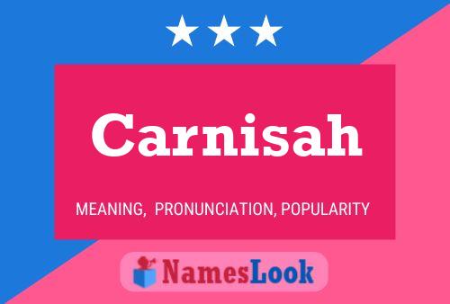 Carnisah Name Poster