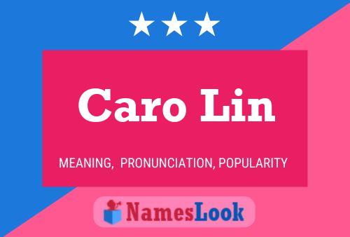 Caro Lin Name Poster