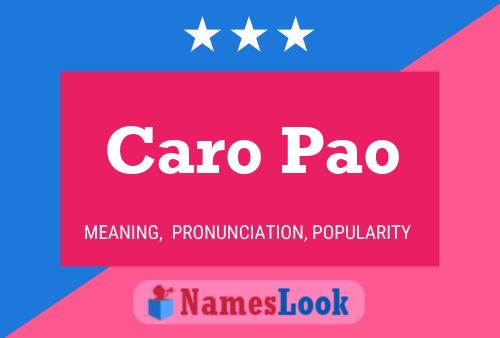 Caro Pao Name Poster