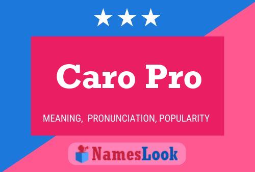 Caro Pro Name Poster