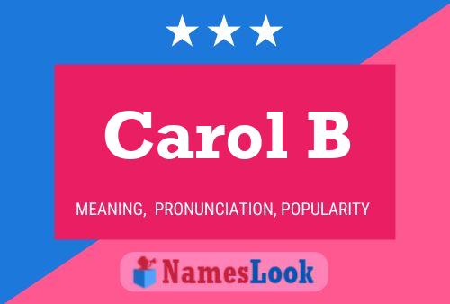 Carol B Name Poster