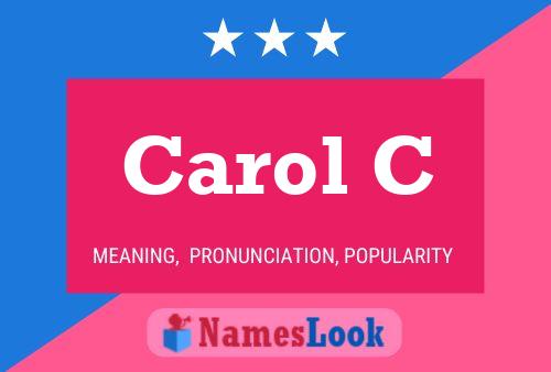 Carol C Name Poster