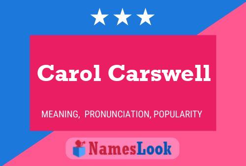 Carol Carswell Name Poster