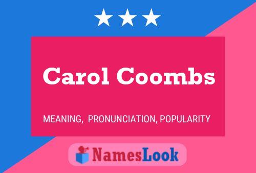 Carol Coombs Name Poster