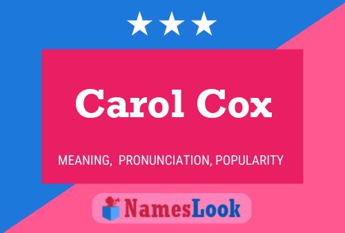 Carol Cox Name Poster