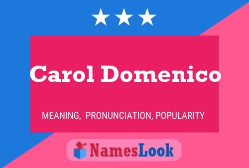 Carol Domenico Name Poster