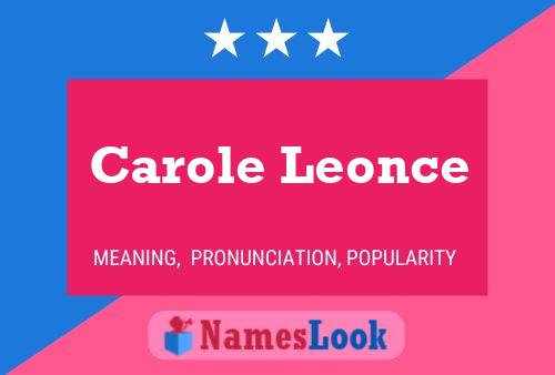 Carole Leonce Name Poster