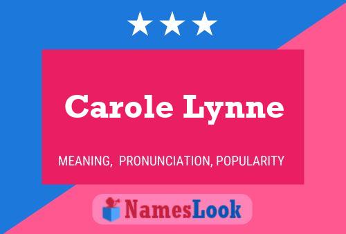 Carole Lynne Name Poster