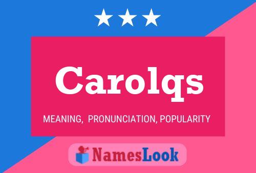 Carolqs Name Poster